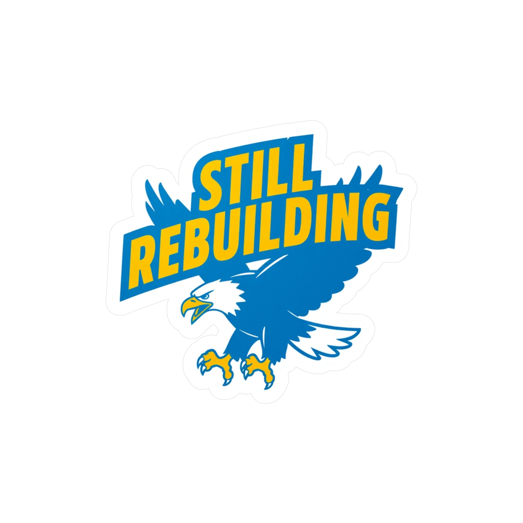 West Coast Eagles “Still Rebuilding” Sticker – Blue & Gold AFL Fan Decal