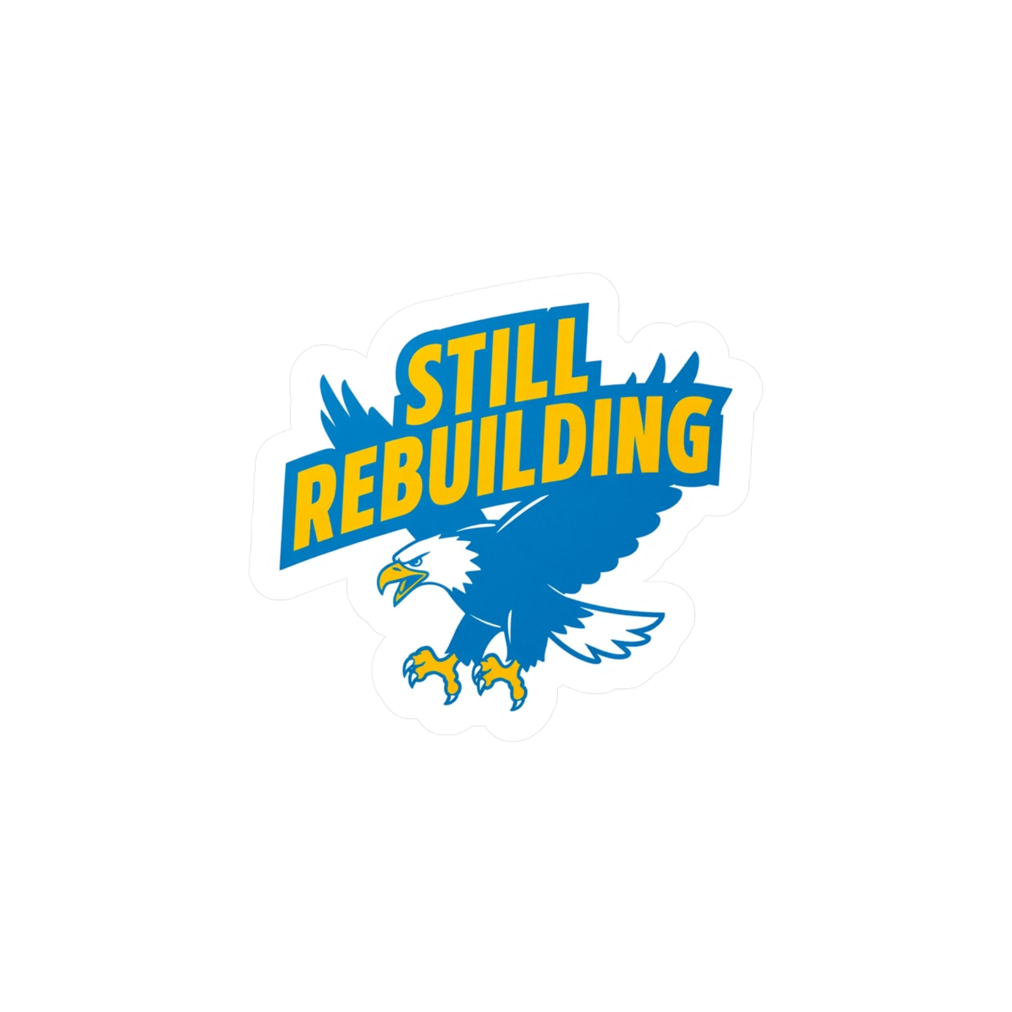 West Coast Eagles “Still Rebuilding” Sticker – Blue & Gold AFL Fan Decal