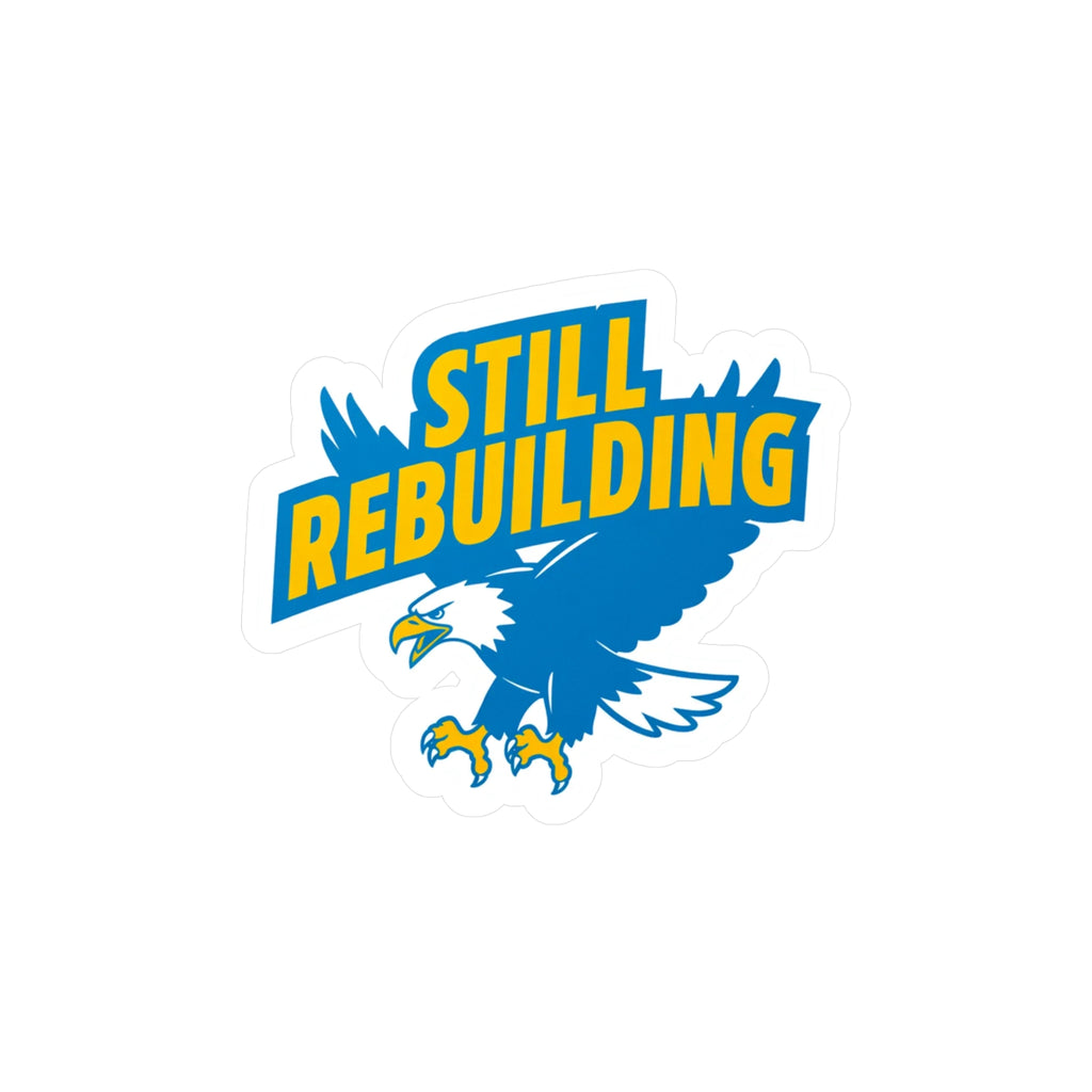 West Coast Eagles “Still Rebuilding” Sticker – Blue & Gold AFL Fan Decal